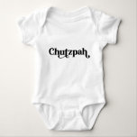 Body Para Bebê Chutzpah Yiddish Humor<br><div class="desc">Este fato de bebê Chutzpah faz o presente perfeito para um chá de fraldas,  novo bebê,  Chanucá e muito mais.</div>