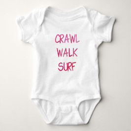 Body Para Bebê Crawl Walk Surf with Pink Font