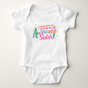 Body Para Bebê Diversão Quero ser Incrível como Minha Irmã