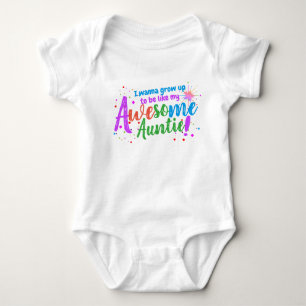 Body Para Bebê Divertido Quero ser incrível como minha tia