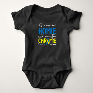 Body Para Bebê Down Syndrome Awareness  For Friend Homie Down Syn