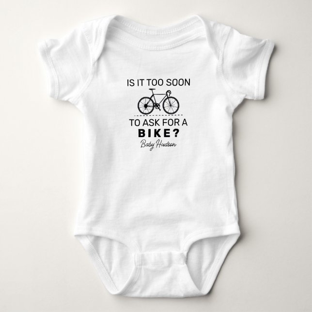 Body Para Bebê É Muito Cedo Para Pedir Uma Bicicleta - Bicicleta (Frente)