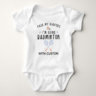 Body Para Bebê Embale Minhas Fraldas Estou Indo Jogar Badminton c