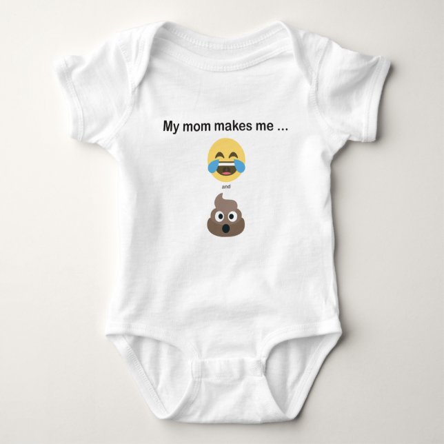 Body Para Bebê Emoji Bodysuit: Minha mãe me faz... rir e fazer co (Frente)