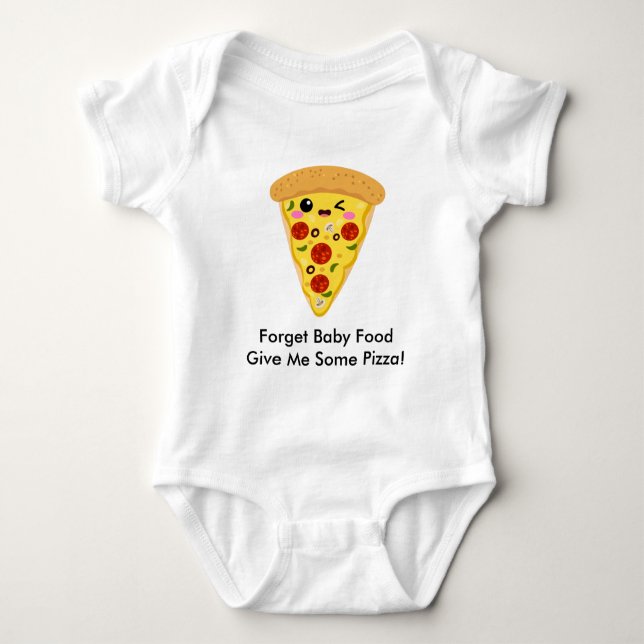 Body Para Bebê Engraçado Esquecer Comida De Bebê Me Dê Pizza (Frente)