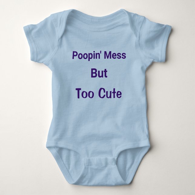 Body Para Bebê Engraçado Poopin Mess Muito Bonito Menino Azul (Frente)