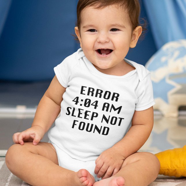 Body Para Bebê Erro 4:04 AM Sleep Não encontrado (Error 4:04 sleep not found baby bodysuit)