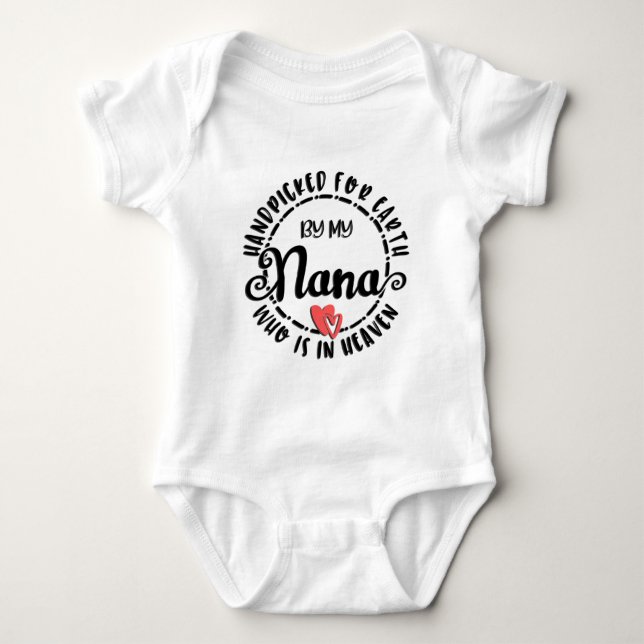 Body Para Bebê Escolhido À Mão Pela Minha Nana No Céu (Frente)