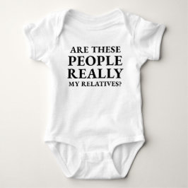 Body Para Bebê Essas Pessoas São Mesmo Meus Parentes Engraçados?