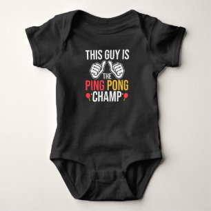 Body Para Bebê Esta Cara É O Ping Pong Champ