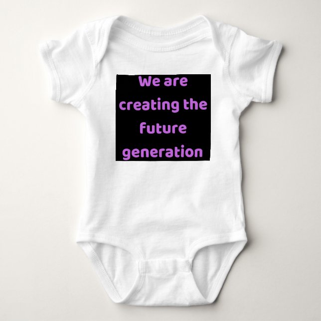 Body Para Bebê Estamos criando a nova geração (Frente)
