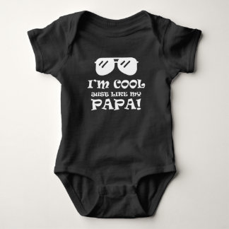 Body Para Bebê Estou Legal, assim como o meu pai.