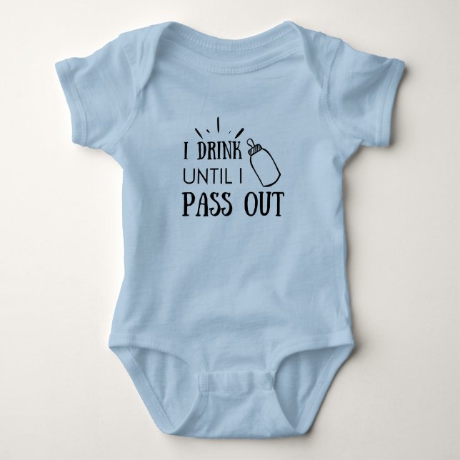 Body Para Bebê Eu Bebo Até Desmaiar Baby Bodysuit (Frente)