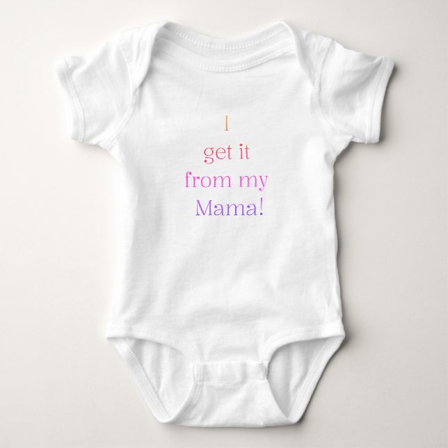 Body Para Bebê Eu ganho da minha Mamãe! Baby Onsie (Frente)