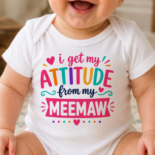 Body Para Bebê Eu Recebo Minha Atitude Da Minha Meemaw Bodysuit