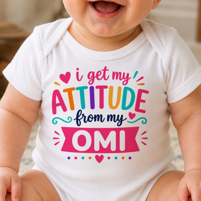 Body Para Bebê Eu Recebo Minha Atitude Da Minha Omi Bodysuit (Criador carregado)
