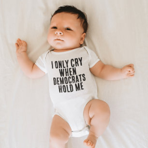 BODY PARA BEBÊ EU SÓ CHORO QUANDO DEMOCRATAS ME SEGURAM CORPOS DE
