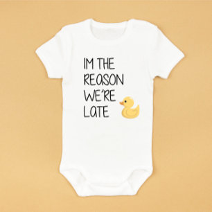 Body Para Bebê "Eu sou a razão de estarmos atrasados" Bebê Engraç
