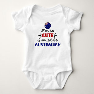 Body Para Bebê Eu sou tão fofo que devo ser australiano