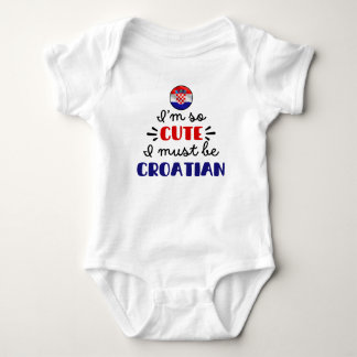 Body Para Bebê Eu sou tão fofo que devo ser croata