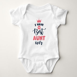 Body Para Bebê Eu tenho a melhor tia de todos os tempos