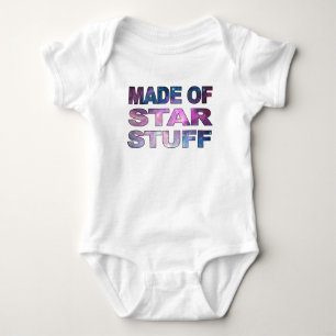 Body Para Bebê Feita de Star Stuff - Citação científica bonita