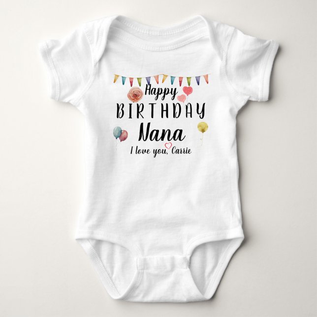 Body Para Bebê Feliz Aniversário Nana Cute Personalizado Name (Frente)