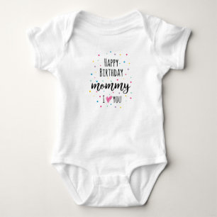 Body Para Bebê Feliz Mamãe de aniversário