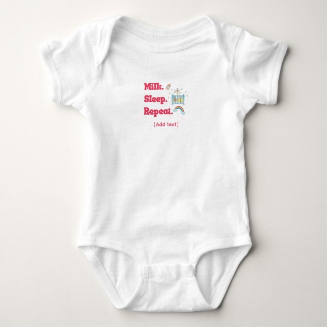 Body Para Bebê Fofa "Leite. Sono. Repetir." Cama de Bebê & Arco-í (Frente)