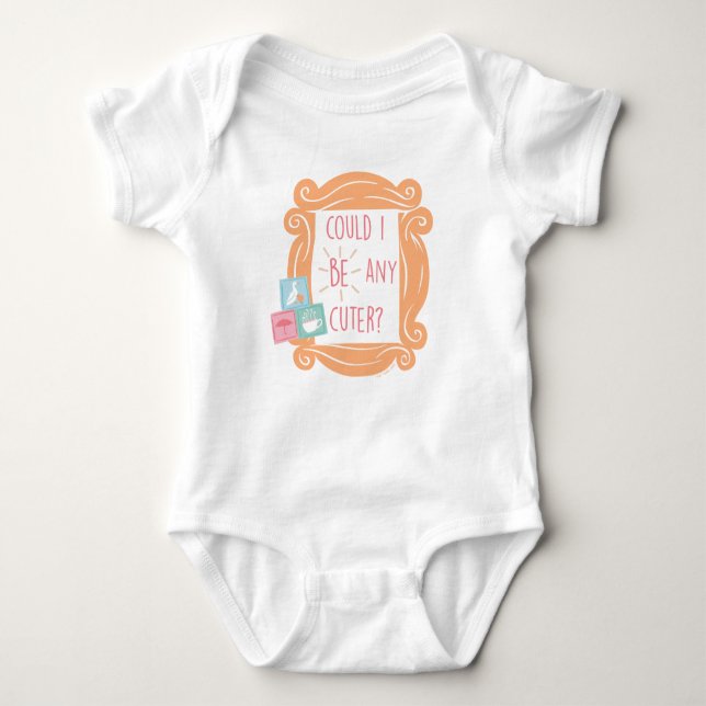 Body Para Bebê FRIENDS™ | Posso Ser Mais Fofo? (Frente)
