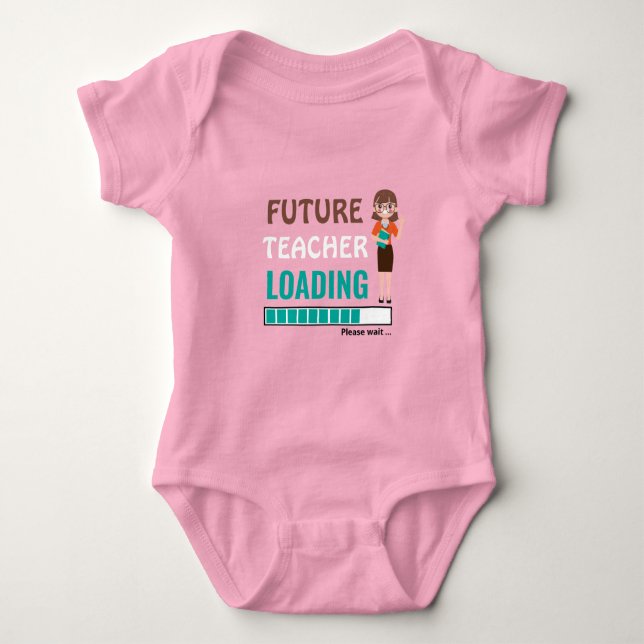 Body Para Bebê Futuro Carregamento de Professores | Rapariga de C (Frente)