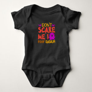 Body Para Bebê Halloween Não me assuste Eu faço cocô facilmente