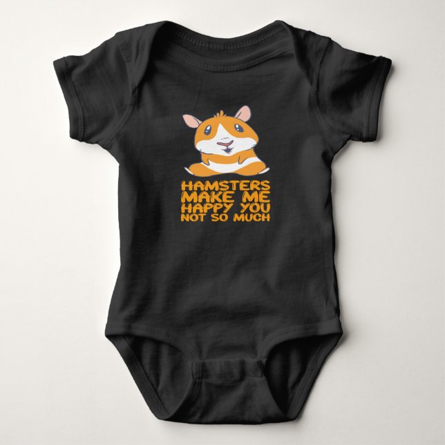 Body Para Bebê Hamsters - Hamsters Me Fazem Feliz (Frente)