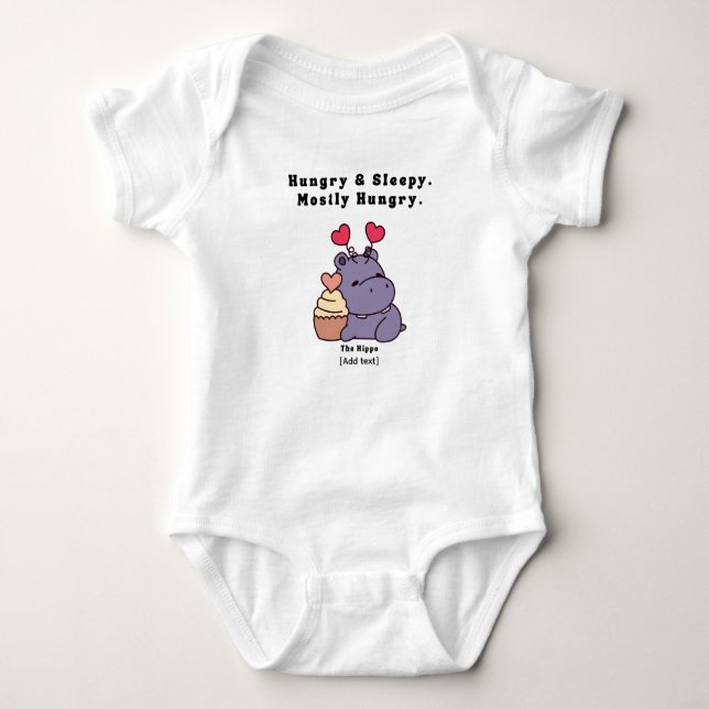 Body Para Bebê Hungry & Sleepy Hippo - Cute Mostly Hungry Baby Qu (Frente)