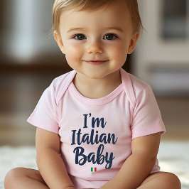 Body Para Bebê "I'm Italian Baby" Funny Italian Pride