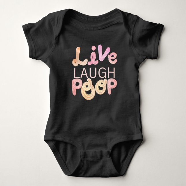 Body Para Bebê Live Laugh Poop (Frente)