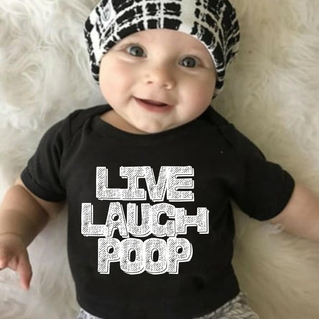 Body Para Bebê Live Laugh Poop (Criador carregado)