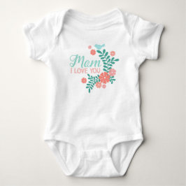 Body Para Bebê Mãe eu amo você texto, pássaro azul, flores rosa