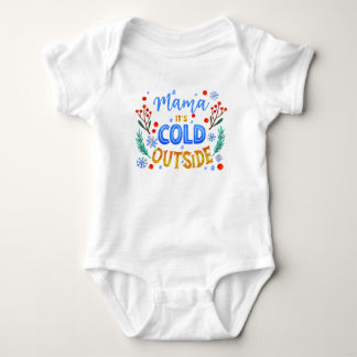 Body Para Bebê Mama Está Frio Lá Fora Natal Inverno Azevinho 