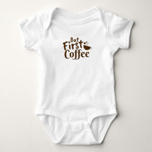 Body Para Bebê Mas Primeiro Café