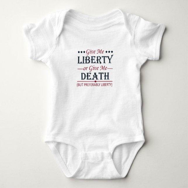 Body Para Bebê Me dê liberdade ou morte 4 de julho (Frente)