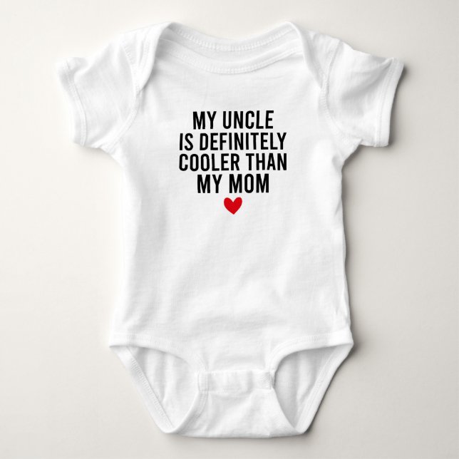 Body Para Bebê Meu Tio É Definitelyer Do Que Minha Mãe (Frente)