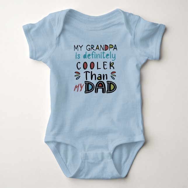 Body Para Bebê Meu Vovô É Definitivamente Mais Legal Que Meu Pai (Frente)