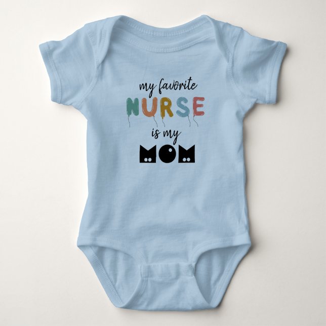 Body Para Bebê Minha Enfermeira Favorita É Minha Mãe Bonita Perso (Frente)