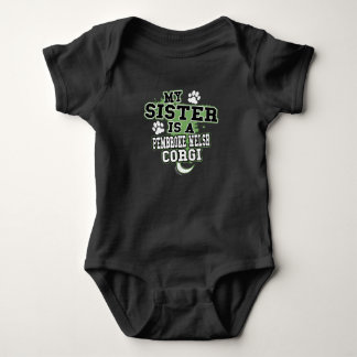 Body Para Bebê Minha Irmã é um Pembroke Welsh Corgi Engraçado