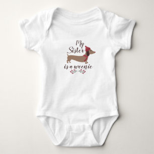 Body Para Bebê Minha Irmã é uma Weenie - Dachshund Baby Girl