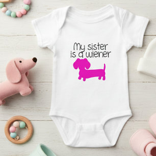 Body Para Bebê Minha Irmã é uma Wiener (cachorrinho)