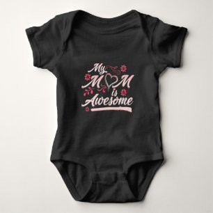 Body Para Bebê Minha Mãe É Uma Garota Incrível Floral