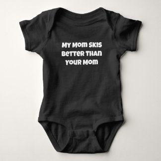 Body Para Bebê Minha Mãe Esquia Melhor do que a Sua Mãe Esquiar D