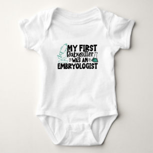 Body Para Bebê Minha primeira babá foi um Embriologista Cute IVF